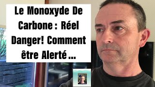 Le Monoxyde de Carbone  Réel Danger [upl. by Clevie297]