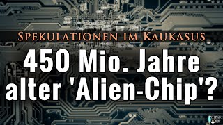 UFOSpekulationen im Kaukasus 450 Millionen Jahre alter AlienMicrochip in Russland gefunden [upl. by Mignon]