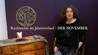 Rauhnächte im Jahresverlauf DER NOVEMBER [upl. by Eednak]