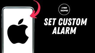 How to Set Custom Alarm on iPhone [upl. by Ragouzis]