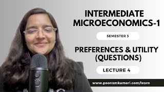 Lecture 3  Sem 3  Intermediate Microeconomics1  Preferences amp Utility  Questions  baeconomics [upl. by Aynekat]