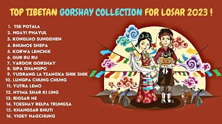 NONSTOP TIBETAN GORSHEY COLLECTION FOR LOSAR CELEBRATION 💕Tibetan Circle Dance gorshey tibetan [upl. by Kristy]