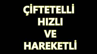 ÇİFTETELLİ HIZLI VE HAREKETLİ [upl. by Michelina]