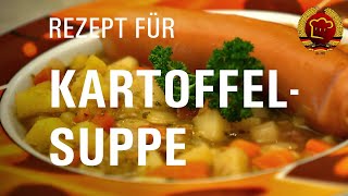 Schnelle und traditionelle Kartoffelsuppe Kartoffeleintopf kochen mit diesem DDR Rezept [upl. by Jentoft]