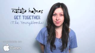 Natalie Holmes  Get Together As heard on Breyers Ice Cream Commercial [upl. by Cherlyn]