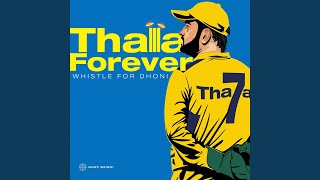 Thala Forever  Whistle for Dhoni [upl. by Hakaber456]