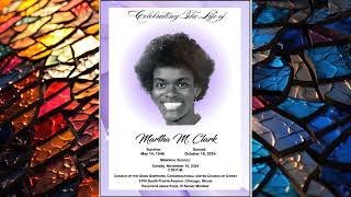 Celebrating The Life of Martha M Clark [upl. by Maharva]