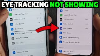 Eye Tracking Not Showing iPhone iOS 18 Solved [upl. by Dnob]