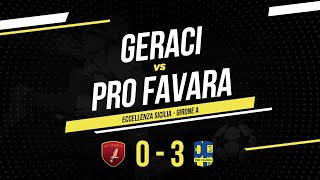 Geraci  Pro Favara  Eccellenza Sicilia  Highlights amp Goals [upl. by Jena]