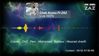 Exclusive  Cheb Azzou Ft ZAZ TGV live 2024  9ar3a tsseker dowar  قرعة تسكر دوار الشاب عزو 🇩🇿❤️ [upl. by Anilahs]