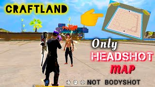 HOW TO MAKE ONLY HEADSHOT CRAFTLAND MAP  2 [upl. by Brownley]