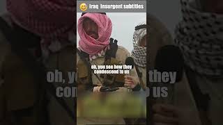 Iraq insurgent subtitles [upl. by Dougall53]