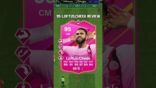 95 LoftusCheek Review in EA Sports FC 24 shorts short fc24 eafc24 futties loftuscheek milan [upl. by Nawrocki]