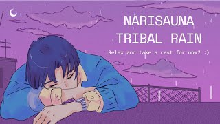 Narisauna  Tribal Rain SLOWED AND REVERBED [upl. by Julis56]