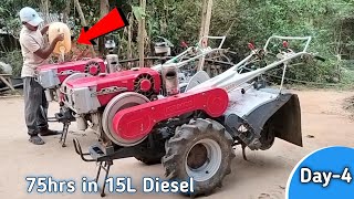 Day4  My Power Tiller Running Continuously For 75 hours In 15L Diesel  Power Tiller Servicing [upl. by Dasie419]