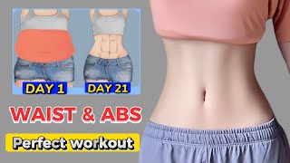 Waist And Abdominal Exercises  8min Perfect Workout To Reduce Belly Fat Slim Waist at Home [upl. by Cissie]