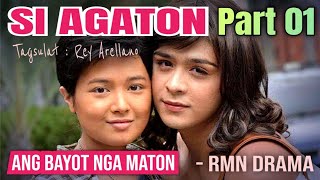 Si Agaton Ang Bayot Nga Maton  RMN Drama Part 01 [upl. by Nnylrats]