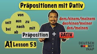 A1 Lesson 53  German Grammar  Dative prepositions  Präpositionen mit Dativ  the dative case [upl. by Rambort831]