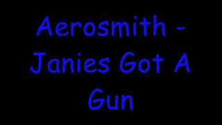 Aerosmith  Janies Got A Gun Lyrics [upl. by Nywloc945]