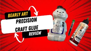 Bearly Art Precision Craft Glue amp Refill Review [upl. by Valera]