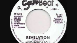 Mind Body amp Soul  Revelation [upl. by Eigriv423]