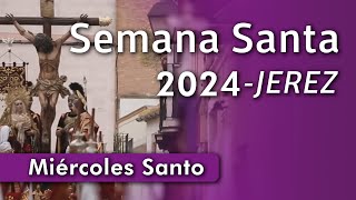 Miércoles Santo  2024 [upl. by Caesar]