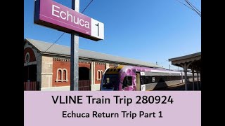 VLINE Echuca Return Trip 280924 Part 1 Trains VLINE WindowView Travel Echuca Victoria [upl. by Ailaht]