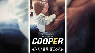 Cooper Corps Security 5 by Harper Sloan  Romance Audiobook [upl. by Teddi]