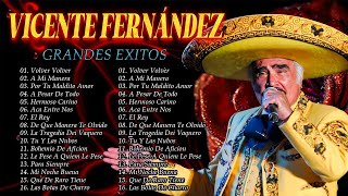 Vicente Fernández Mix Romanticas Viejitas Para Adoloridos  Las Mejores Canciones Rancheras [upl. by Yesteb]