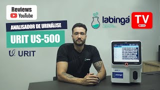 EP 20  Reviews do Analisador de Urinálise  US500  URIT  Labingá [upl. by Alrac960]