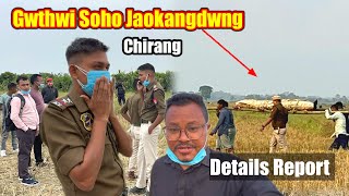 Gwthwi Soho Jaokangbai Manw Gitao Batao Chirang ni Jatai  Details Report [upl. by Colbert]