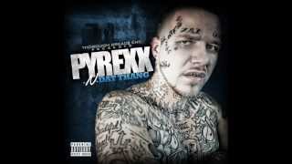 PYREXX feat BIG WOOD  Certified [upl. by Leinahtan]