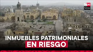 Las casonas en Lima con valor patrimonial que se encuentran en alto riesgo [upl. by Mendie]