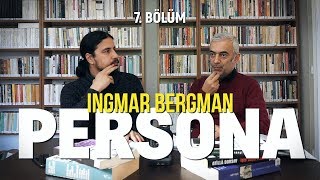 INGMAR BERGMAN  PERSONA  Film Okuması [upl. by Mcgannon]