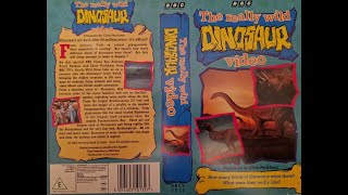 The Really Wild Dinosaur Video 1993 UK VHS [upl. by Esertap362]