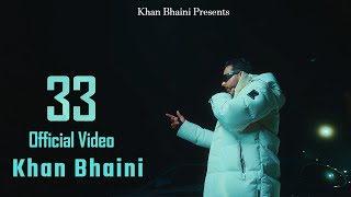 33 Official Video Khan Bhaini l Guri Nimana l Rupan Bal l New Punjabi Song 2024 [upl. by Willock]