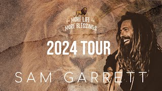 Sam Garrett  More Life More Blessings Europe Tour 2024 [upl. by Sitnalta]