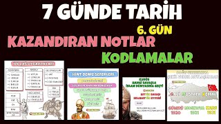 7 GÜNDE TARİH KAZANDIRAN NOTLAR KODLAMALAR 6GÜN TYT  AYT  KPSS  MSÜ TARİH [upl. by Aihsilat]