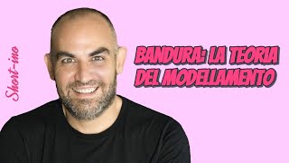 La teoria del modellamento di Bandura psicologia apprendimento comportamento osservazione [upl. by Leroi]