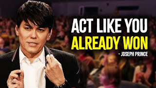 Act Like You Already Won  Inspired Joseph Prince Motivation [upl. by Stringer]