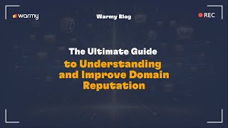 The Ultimate Guide to Understanding and Improve Domain Reputation [upl. by Tanney867]