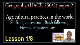 UACE Geography  Agricultural practices in the world lesson 1 of 8 video [upl. by Gudrun]