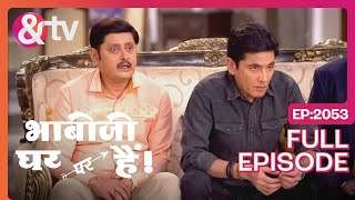 टिम्मी और टिम्मी तूने यह क्या किया  Bhabi Ji Ghar Par Hai  Full Ep 2053 Anita M andtvchannel [upl. by Luisa]