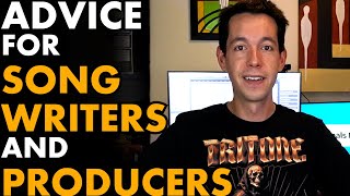 15 Practical Tips for Songwriters Composers and Producers of ALL Genres [upl. by Ilyak]