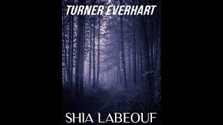 Turner Everhart  Shia Labeouf  Rob Cantor Cover  Official Audio  TCV [upl. by Venus]