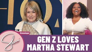 Gen Z Loves Martha Stewart  Sherri Shepherd [upl. by Jeth]