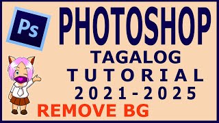 Adobe Photoshop Tagalog Tutorial 2024  How to remove a background in Photoshop Cs6 Tagalog 2024 [upl. by Pomfret437]