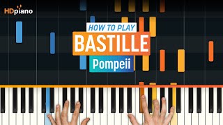 How to Play quotPompeiiquot by Bastille  HDpiano Part 1 Piano Tutorial [upl. by Harragan]