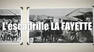 Lescadrille LA FAYETTE de la Section 14 18 [upl. by Avot]