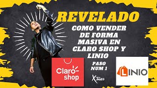 ¿Cómo vender de forma masiva en Claro shop y Linio  X Torres [upl. by Bale]